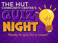 The Hut Community Centre Quiz Night