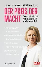Journalistin und moderatorin der zib2 auf orf; Der Preis Der Macht Lou Lorenz Dittlbacher Residenz Verlag