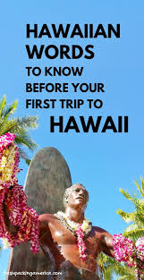 Rarotongan language alphabet and unciation. Common Hawaiian Words And Phrases For Your First Trip To Hawaii Flashpacking America
