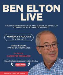Ben Elton is performing his new comedy show in Freo next Monday! : r/perth