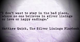 Silver linings playbook is an oscar winning instant classic starring jennifer lawrence and robert de niro. Excelsior Silver Linings Playbook Quotes Quotesgram