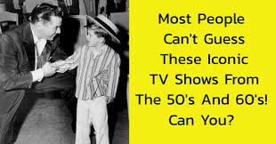 Whether you have cable tv, netflix or just regular network tv to. Most People Can T Guess These Iconic Tv Shows From The 50 S And 60 S Can You Quizpug