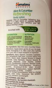 What it does according to himalaya key ingredients: Himalaya Herbals Aloe Cucumber Refreshing Body Lotion I Think Actually Contains Cucumber And Aloe Vera Juice