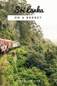 Sri Lanka On A Budget Read Everything About Our Expenses For One Month In Sri Lanka Srilan Asia Travel Cool Places To Visit International Travel Destinations