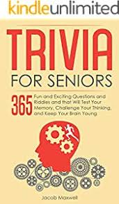 Successful budgeting means living within your means and saving money where you can, no matter what your age. Trivia For Seniors Random And Funny Edition 365 Hilariously Random Questions That Will Test Your Wit Develop Your Sense Of Humor And Keep Your Brain Young Senior Brain Workouts Book 3