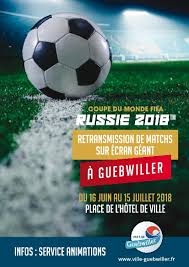 Le monde le 24 juin à 16h00. Football La Coupe Du Monde 2018 Sur Ecran Geant Guebwiller