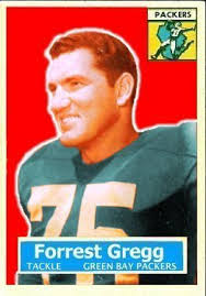 Forrest Gregg R.I.P.