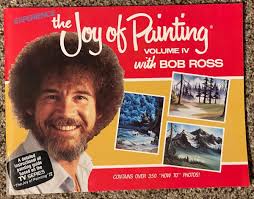 The Joy of Painting Volume 4 by Bob Ross