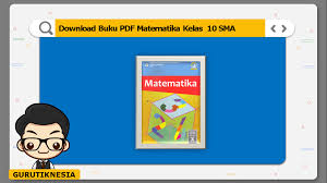 32 full pdfs related to this paper. Download Buku Pdf Matematika Kelas 10 Sma Ma