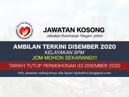 Portal kerjaya kerja kosong terkini hanya menyiarkan maklumat kekosongan jawatan untuk memudahkan anda membuat permohonan. Jawatan Kosong Jkn Johor Disember 2020
