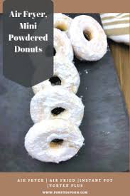 Biscuits In Air Fryer Donuts Pin On Air Fryer Donuts