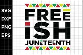 Juneteenth svg fre ish since 1865 black history svg black history month african american shirt design svg hubs from i2.wp.com i'm doing a #matchingdonation challenge, so if you share a screenshot, you'll get toebean pics of my. Free Ish Since Juneteenth Svg 685662 Printables Design Bundles