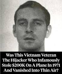 In 1971, a man who identified himself as "Dan Cooper" hijacked a plane,  stole $200,000, and escaped by using a parachute. For decades, no one knew  who he was, where he went,