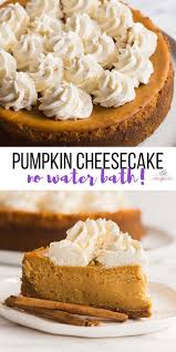 This Pumpkin Cheesecake Is Creamier And Easier Than The Rest Thanks To One Secret Method An Easy Cheesecake Recipes Cheesecake Recipes Pumpkin Recipes Dessert