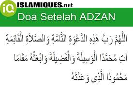 Kegiatan atau aktivitas yang dilakukan tanpa doa dan. Bacaan Doa Setelah Adzan Arab Latin Artinya Islamiques Net