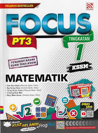 Buku Rujukan Sek Men Focus Kssm Matematik Tingkatan 1