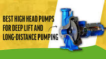 Best High Head Pumps for Deep Lift & Long-Distance Flow