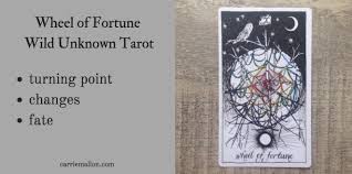 Wheel of fortune (x) is one of 78 cards in a tarot deck and is the tenth trump or major arcana card in most tarot decks. Wheel Of Fortune Wild Unknown Tarot Card Meanings Carrie Mallon