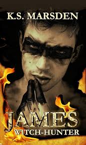 James: Witch-Hunter eBook : Marsden, K.S., Neale, Lesley: Amazon.in: Books