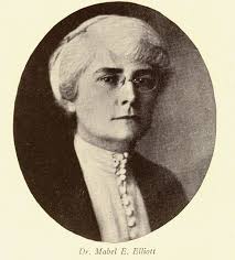 Mabel Evelyn Elliott, MD, led a life full of adventure and helping others.  The youngest of 14 children, Mabel was born at St. Augustine, Florida, in  1881. She graduated, along with her