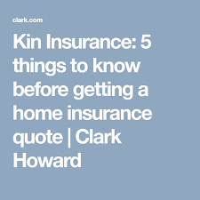 See more ideas about home insurance, insurance, homeowners insurance. Kin Insurance 5 Things To Know Before Getting A Home Insurance Quote Clark Howard Home Insurance Quotes Home Insurance Homeowners Insurance