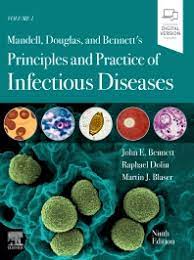 Mandell Douglas And Bennett S Principles And Practice Of Infectious Diseases 9th Edition