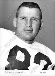 Happy 74th birthday to former University of Miami receiver Larry LaPointe.  LaPointe was one of the great athletes to come out of Miami Senior High  School in the early 1960s. He was
