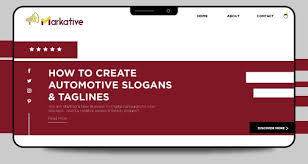The slogan is one of the core parts of the branding campaigns. 101 Innovative Automotive Slogans Taglines Ideas Markative