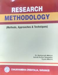 A scientific procedure is based on certain methodology. Research Methodology Methods Approaches And Techniques Vol Ii