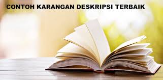 Dan ada lagi kalimat deskripsi. 17 Contoh Karangan Deskripsi Singkat Terbaik 2021 Informasi Pendidikan