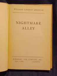 Nightmare Alley by William Lindsay Gresham. First printing