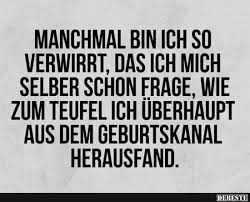 Manchmal Bin Ich So Verwirrt Lustige Bilder Spruche Witze Echt Lustig