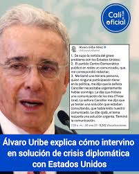 El expresidente Álvaro Uribe Vélez explicó a través de sus redes sociales  cuál fue el papel que tuvo en la solución de la crisis diplómatica con  Estados Unidos, después de que se