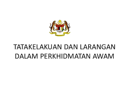 Adakah anda kakitangan kerajaan di malaysia? Ppt 155 Tatakelakuan Dan Larangan Dalam Perkhidmatan Awam Muhammad Heart Peace Academia Edu
