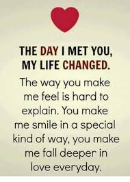 Via Me Me Change My Life Quotes Quotes About Love And Relationships Life Partner Quote