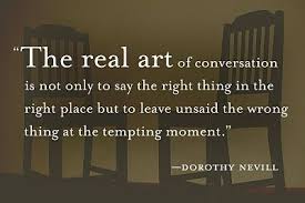 The Art Of Conversation Quotes Google Search Conversation Quotes You Are Strong Quotes War Quotes