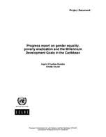 Except that right now, he doesn't know that. Progress Report On Gender Equality Poverty Eradication And The Millennium Development Goals In The Caribbean Digital Repository Economic Commission For Latin America And The Caribbean