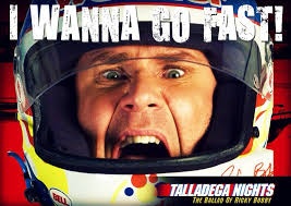 Talladega is a very important race on the circuit, though. Car Meme Talladega Nights Ricky Bobby Talladega