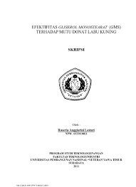 Tambahkan minyak, gula pasir, brown sugar. Efektifitas Gliserol Monostearat Terhadap Mutu Donat Labu Kuning