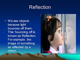 Light rays change direction when they reflect off a surface, move from one transparent medium into another, or travel through a medium whose composition is continuously changing. Reflection And Refraction Of Light Ppt Download