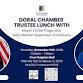 Doral Chamber Trustee Lunch November 13, 2025 event image