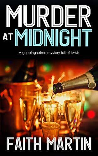 Murder at Midnight (DI Hillary Greene, #15) by Faith Martin | Goodreads