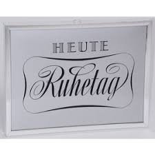 Heute ruhetag ist ein für das fernsehen der ddr produzierter schwank von regisseur peter hill aus dem jahr 1976. Hinweisschild Montag Ruhetag Rechteckig L 240 Mm X 180 Mm