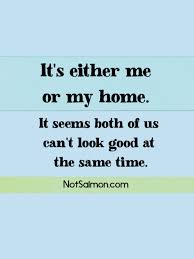 10 Funny Quotes To Make You Smile And Think Me Quotes Funny Funny Health Quotes Funny Mom Quotes
