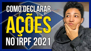 Revise os critérios de obrigatoriedade e faça um lá, citamos quais tipos de investimentos devem ser declarados. Como Declarar Acoes No Imposto De Renda 2021 Imposto De Renda 2021 Irpf 2021 Youtube