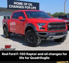 Red Ford F 150 Raptor And Oil Changes For Life For Quadrifoglio Red Ford F 150 Raptor And Oil Changes For Life For Quadrifoglio Ford F150 Raptor Ford