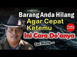 Do A Untuk Barang Hilang Agar Cepat Ketemu Prof Dr Kh Abdul Ghofur Youtube Doa Youtube Teks
