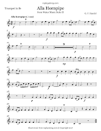 Free Trumpet Sheet Music For Alla Hornpipe From Water Music Suite Ii By Handel With Backing Tracks To Play Along Trumpet Sheet Music Flute Music Sheet Music