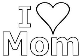 Mother and son coloring page mothers day coloring pages. Trends For Coloring Pages I Love You Mom Anyoneforanyateam