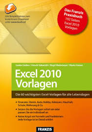 Excel für microsoft 365 word für microsoft 365 powerpoint für microsoft 365 publisher für microsoft 365 sie können kostenlose, vorgefertigte dokumentvorlagen mit. Excel 2010 Vorlagen Saskia Giessen Maria Hoeren Hiroshi Nakanishi Birgit Wedemeyer Amazon De Bucher